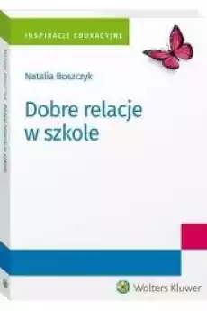 Dobre relacje w szkole Książki Audiobooki