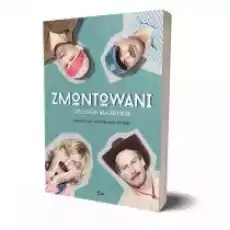 Zmontowani czyli sztuki na 4 aktorów Książki Biograficzne