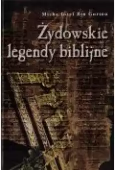 Żydowskie legendy biblijne Książki Religia