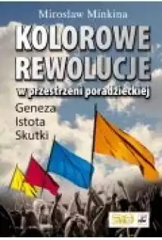 Kolorowe rewolucje w przestrzeni poradzieckiej Książki Historia