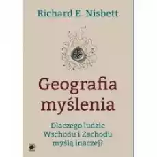 Geografia myślenia Książki Nauki humanistyczne