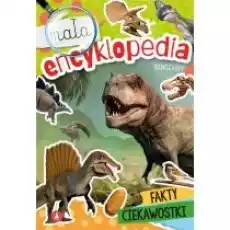 Mała encyklopedia Dinozaury Książki Dla dzieci