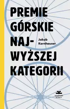 Premie górskie najwyższej kategorii Książki Poradniki