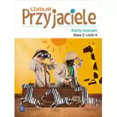 Szkolni przyjaciele Karty ćwiczeń Klasa 2 Część 4 Edukacja wczesnoszkolna Książki Podręczniki i lektury