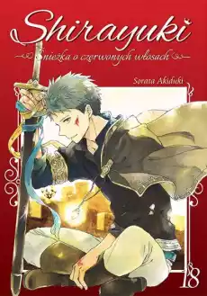 Manga Shirayuki Śnieżka o czerwonych włosach Tom 18 Książki Komiksy