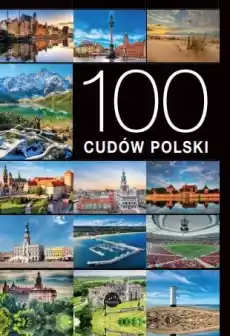 100 cudów Polski Książki Albumy