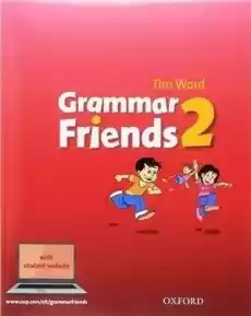 Grammar Friends 2 SB with Student Website OXFORD Książki Podręczniki w obcych językach Język angielski