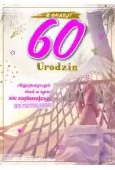 Karnet Urodziny 60 Prezenty Pakowanie prezentów