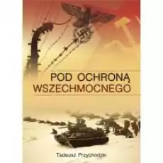 Pod ochroną Wszechmocnego Książki Biograficzne