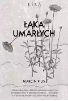 Łąka umarłych Książki Literatura piękna