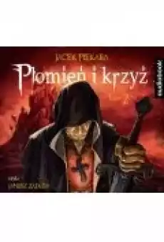 Płomień i krzyż Świat inkwizytorów Tom 2 Książki Ebooki