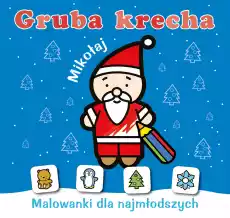 Mikołaj Gruba krecha Książki Dla dzieci