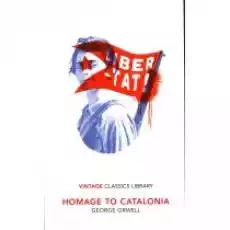 Homage to Catalonia Vintage Classics Library Książki Obcojęzyczne