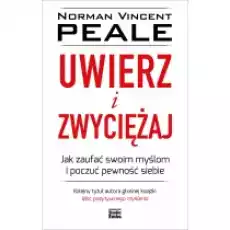 Uwierz i zwyciężaj Książki Nauki humanistyczne